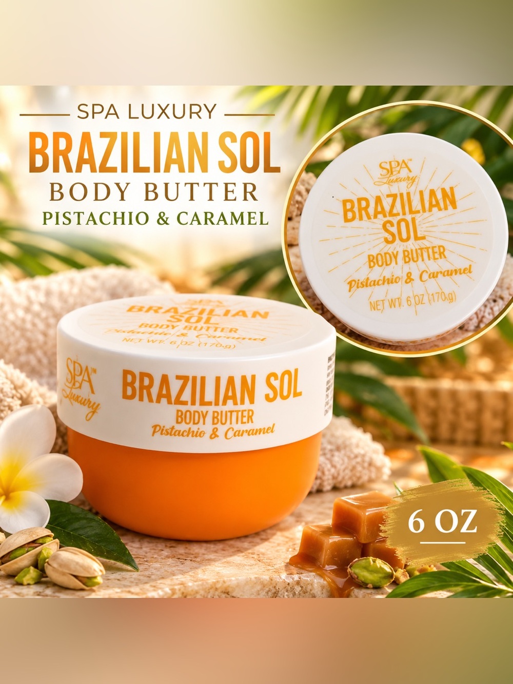 Spa Luxury Brazilian Sol Pistachio & Caramel Body Butter – 6 oz